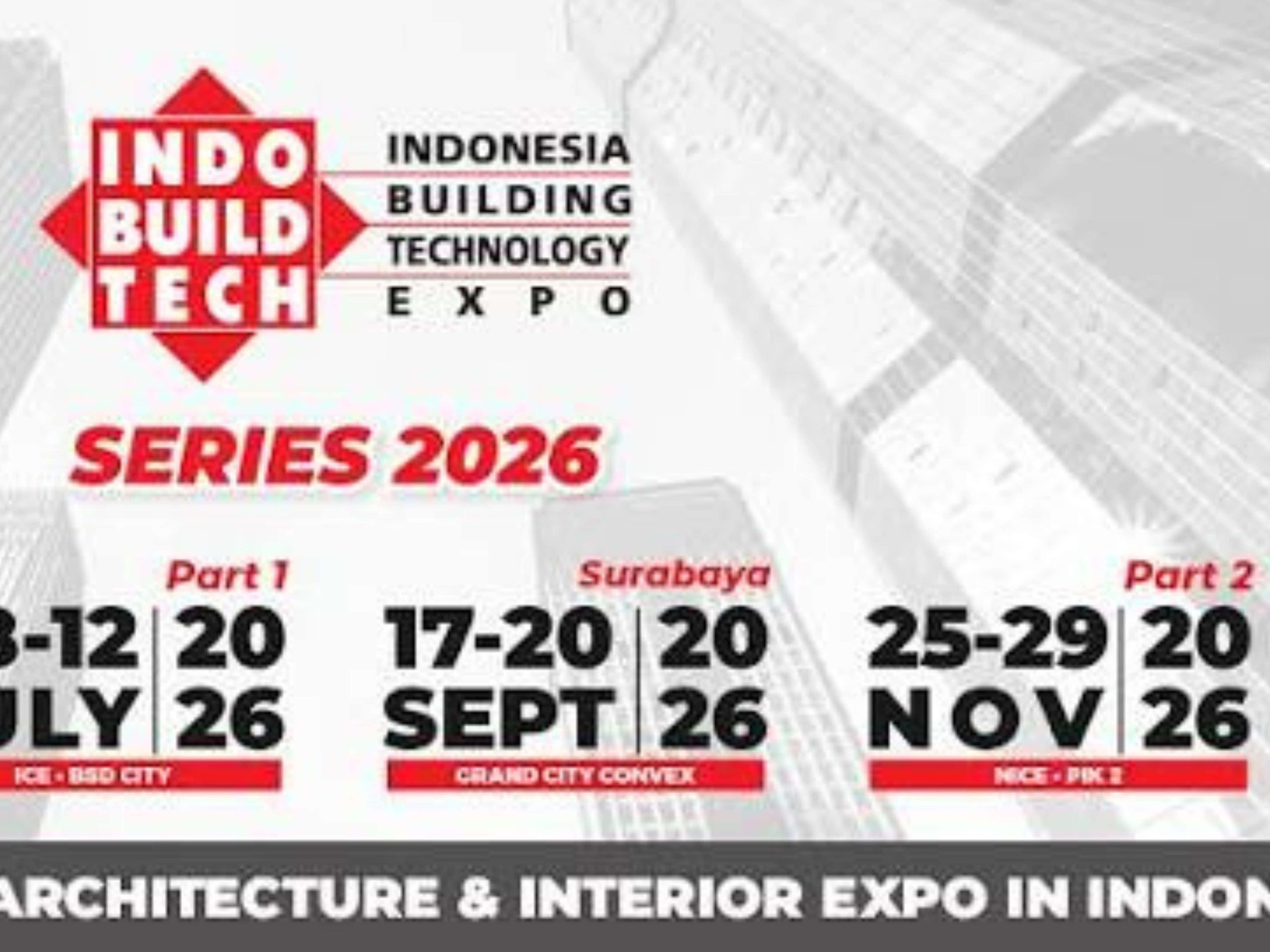 IndoBuildTech 2026 Surabaya - Grand City Convex